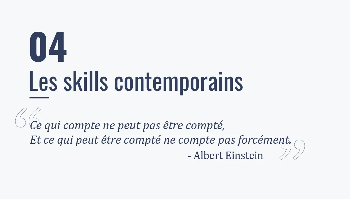 Visuel « Les skills contemporains » accompagné d'une citation d'Albert Einstein sur ce qui compte et ce qui se compte.