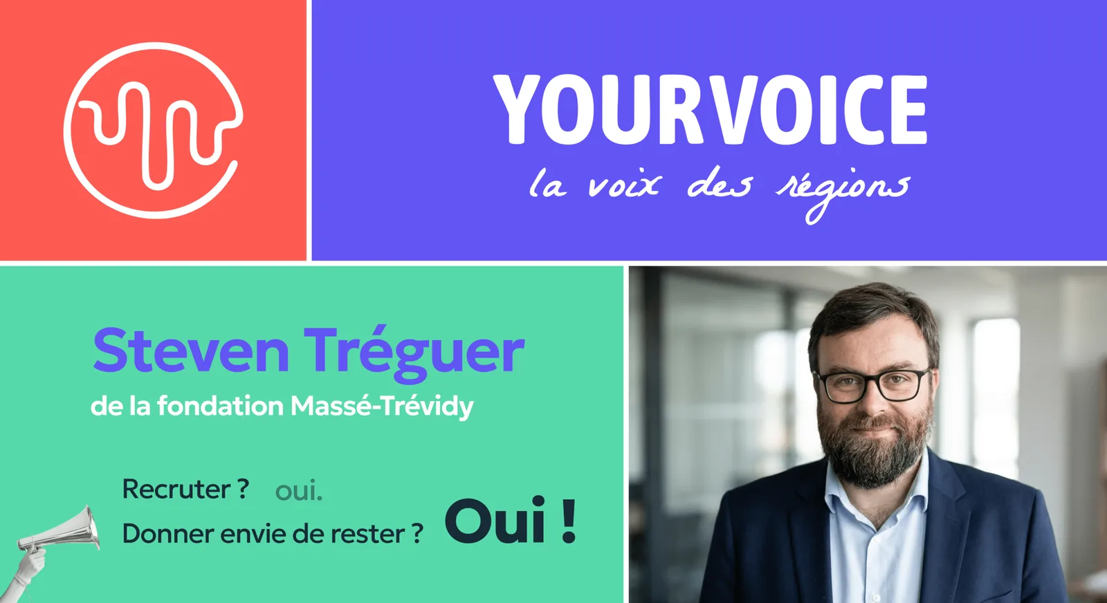 Visuel « YourVoice, la voix des régions » avec le portrait de Stéven Tréguer, de la fondation Massé-Trévidy.